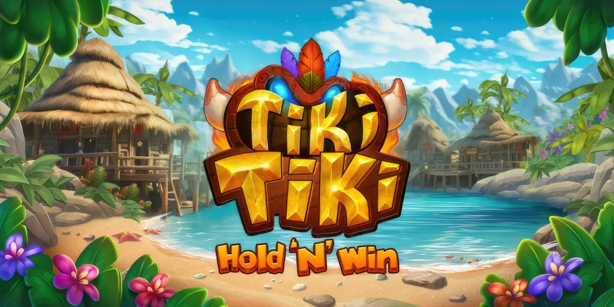 Tiki Tiki Hold ÃƒÂ¢Ã¢â€šÂ¬Ã‹Å“nÃƒÂ¢Ã¢â€šÂ¬Ã¢â€žÂ¢ Win