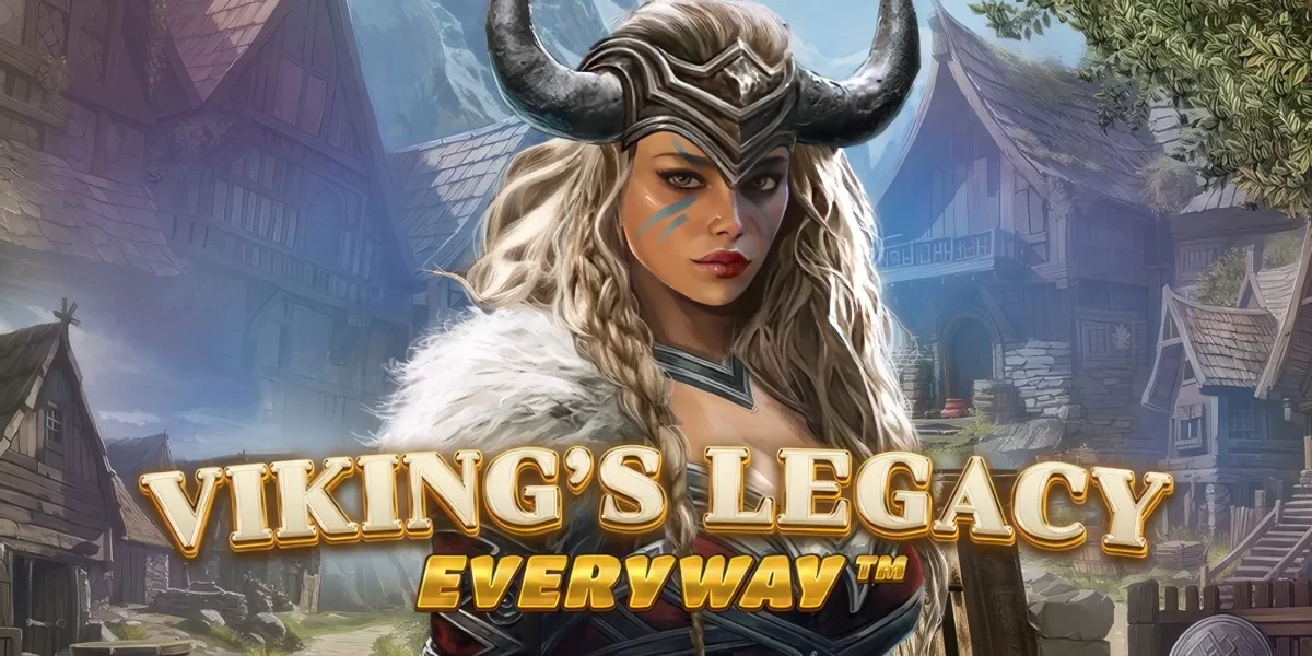 VikingÃƒÂ¢Ã¢â€šÂ¬Ã¢â€žÂ¢s Legacy Everyway